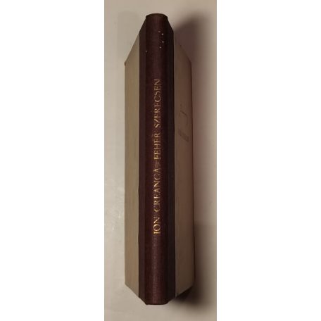 Ion Creangă: Fehér szerecsen és más mesék