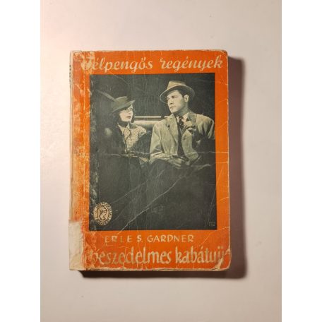 Erle S. Gardner: A veszedelmes kabátujj (Félpengős Regények)
