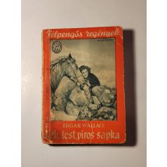   Edgar Wallace: Kék test, piros sapka (Félpengős Regények)
