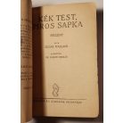 Edgar Wallace: Kék test, piros sapka (Félpengős Regények)