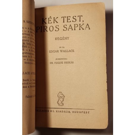Edgar Wallace: Kék test, piros sapka (Félpengős Regények)