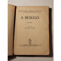 Edgar Wallace: A besúgó (1 Pengős Regények)