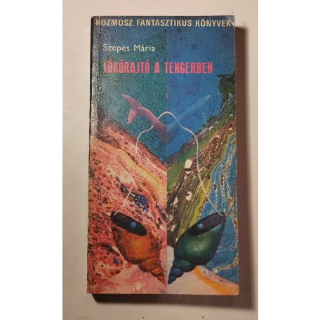 Szepes Mária: Tükörajtó a tengerben 