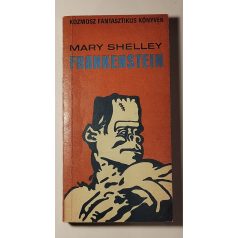 Mary Shelley: Frankenstein 