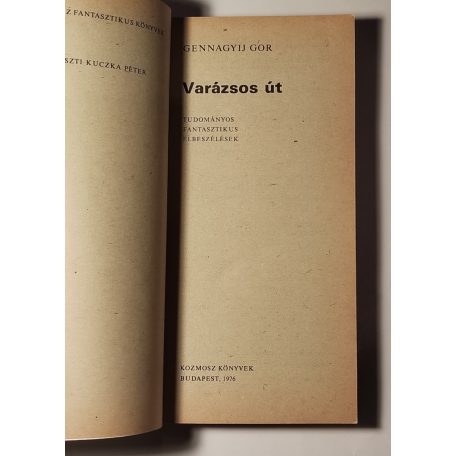 Gennagyij Gor: Varázsos út 