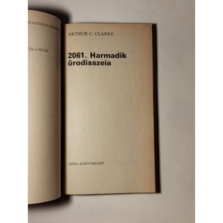 Arthur C. Clarke: 2061 – Harmadik űrodisszeia 