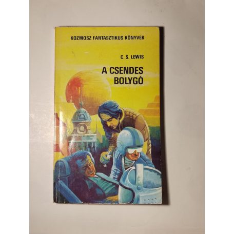 C. S. Lewis: A csendes bolygó 