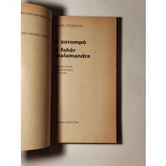 Pavel Vezsinov: A sorompó / A fehér szalamandra 