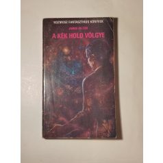 James Hilton: A Kék Hold völgye 