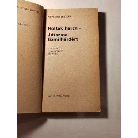 Nemere István: Holtak harca / Játszma tízmilliárdért 