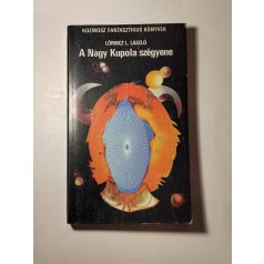 Lőrincz L. László: A Nagy Kupola szégyene