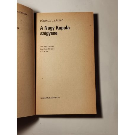 Lőrincz L. László: A Nagy Kupola szégyene