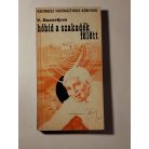 Zinovij Jurjev – Valentyina Zsuravljova: Alfa és omega / Hóhíd a szakadék fölött