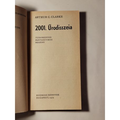 Arthur C. Clarke: 2001 – Űrodisszeia 