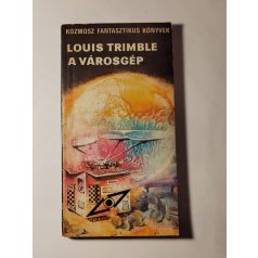 Louis Trimble: A városgép 