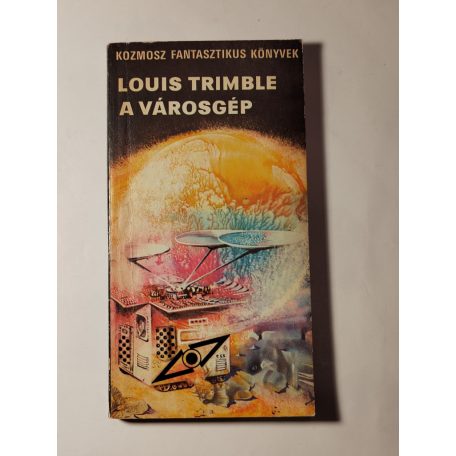 Louis Trimble: A városgép 
