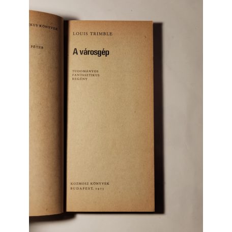 Louis Trimble: A városgép 