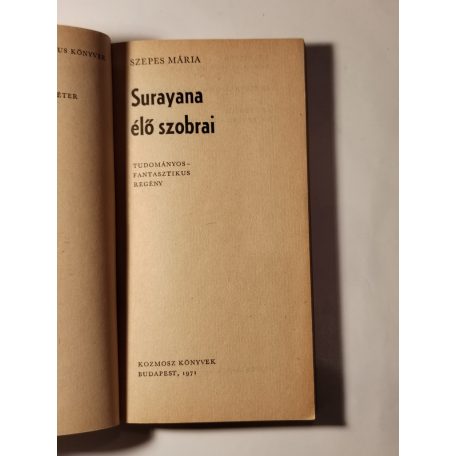 Szepes Mária: Surayana élő szobrai (1. kiadás)