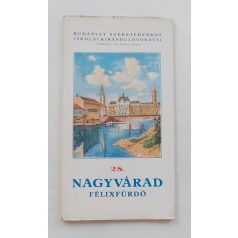   Budapest Székesfőváros Iskolai Kirándulóvonatai 28. Nagyvárad Félixfürdő