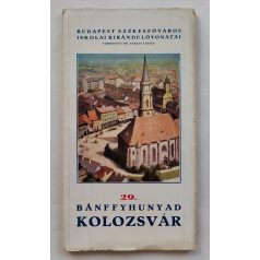   Budapest Székesfőváros Iskolai Kirándulóvonatai 29. Bánffyhunyad Kolozsvár