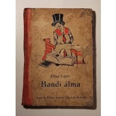 Pósa Lajos: Bandi álma
