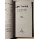 Aglaja Veteranyi: A gyermek a forró puliszkába esett