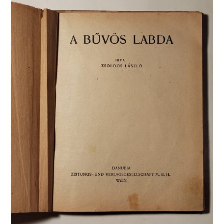 Zsoldos László: A bűvös labda (Kisgyermekek Könyvtára)