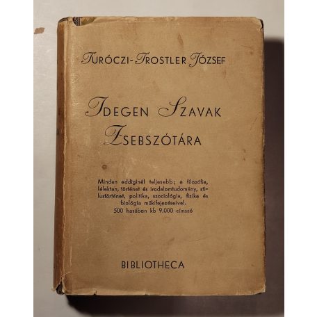 Turóczi-Trostler József: Idegen szavak zsebszótára