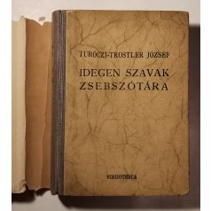 Turóczi-Trostler József: Idegen szavak zsebszótára