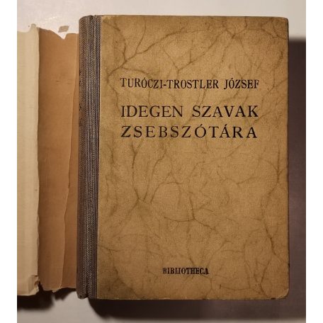 Turóczi-Trostler József: Idegen szavak zsebszótára