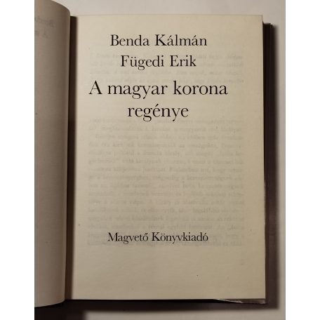 Benda Kálmán – Fügedi Erik: A magyar korona regénye
