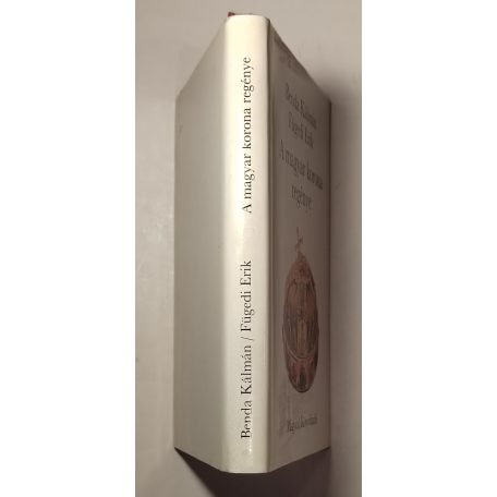 Benda Kálmán – Fügedi Erik: A magyar korona regénye