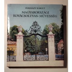Pereházy Károly: Magyarországi kovácsoltvas-művesség