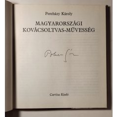 Pereházy Károly: Magyarországi kovácsoltvas-művesség