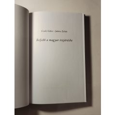   Czakó Gábor - Juhász Zoltán: Beljebb a magyar észjárásba