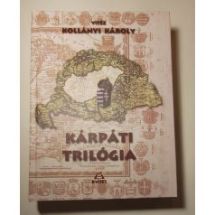 Vitéz Kollányi Károly: Kárpáti trilógia