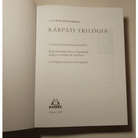 Vitéz Kollányi Károly: Kárpáti trilógia
