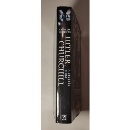 Andrew Roberts: Hitler és Churchill - A vezetés titkai