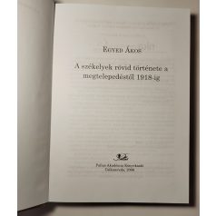   Egyed Ákos: A székelyek rövid története a megtelepedéstől 1918-ig