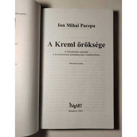 Ion Mihai Pacepa: A Kreml öröksége