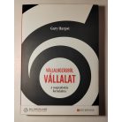 Gary Harpst: Vállalkozásból vállalat
