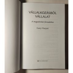 Gary Harpst: Vállalkozásból vállalat