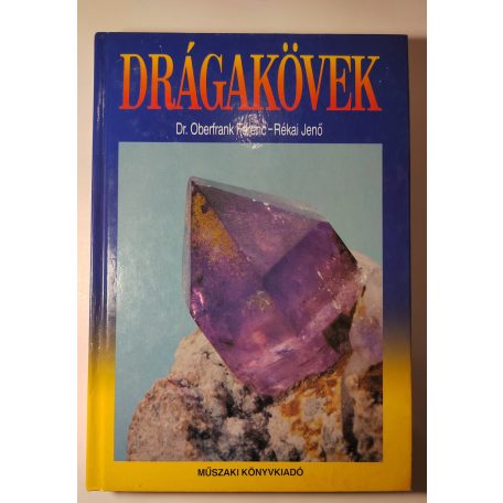 Oberfrank Ferenc, Dr. – Rékai Jenő: Drágakövek
