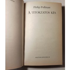 Philip Pullman: A titokzatos kés 