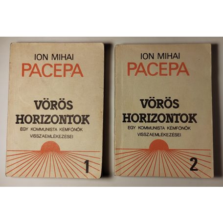 Ion Mihai Pacepa: Vörös horizontok I-II.