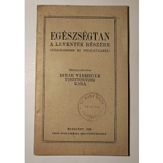   Egészségtan a leventék részére (kérdésekben és feleletekben)