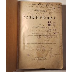Zilahy Ágnes: Valódi magyar szakácskönyv