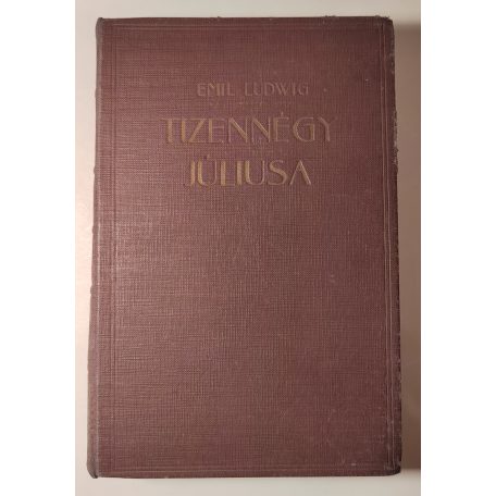 Emil Ludwig: Tizennégy júliusa