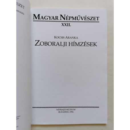 Kocsis Aranka: Zoboralji hímzések (Magyar Népművészet XXII.)