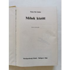 Örösi Pál Zoltán: Méhek között